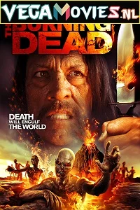 The Burning Dead (2015) Dual Audio {Hindi-English} 480p - 720p