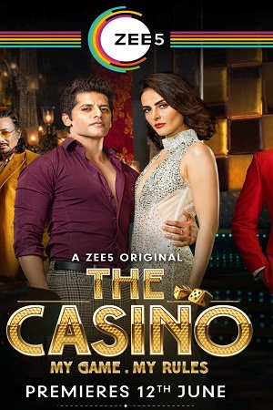 The Casino (2020) Season 1 Hindi Complete ZEE5 WEB Series 480p - 720p HDRip