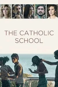 The Catholic School (2022) Dual Audio [English + Italian] WeB-DL 480p - 720p - 1080p