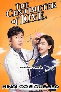 The Centimeter of Love (Season 1) Hindi Dubbed WEB Series 720p WEB-DL