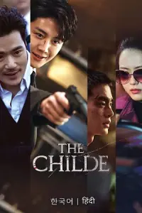 The Childe (2023) AMZN WEB-DL Dual Audio {Hindi-Korean} 480p - 720p - 1080p