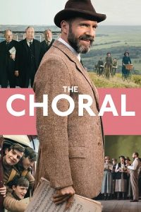 The Choral (2025) WEB-DL Dual Audio {Hindi-English} 480p - 720p - 1080p