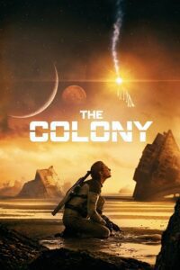 The Colony – Tides (2021) BluRay Dual Audio {Hindi-English} 480p - 720p - 1080p