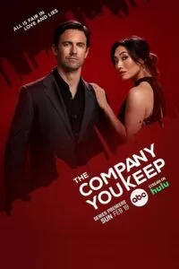 The Company You Keep (2023) Season 1 Complete ABC Original English WEB Series 720p WEB-DL