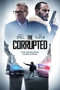 The Corrupted (2019) Dual Audio {Hindi-English} 480p - 720p