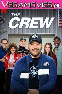 The Crew (2021) S01 Hindi Complete Netflix WEB Series 480p - 720p HDRip