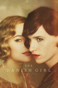 The Danish Girl (2015) Blu-Ray Dual Audio {Hindi-English} 480p - 720p - 1080p
