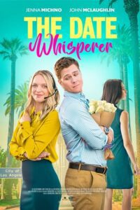 The Date Whisperer (2023) WEB-DL Dual Audio {Hindi-English} 480p - 720p - 1080p