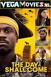 The Day Shall Come (2019) Dual Audio {Hindi-English} 480p - 720p - 1080p