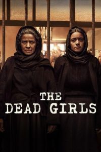 The Dead Girls (2025) Season 1 Dual Audio {Hindi-Spanish} NetFlix-Series 480p - 720p - 1080p WEB-DL
