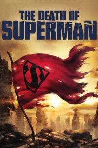 The Death of Superman (2018) {English with Subtitles} Full Movie WEB-DL 480p - 720p - 1080p