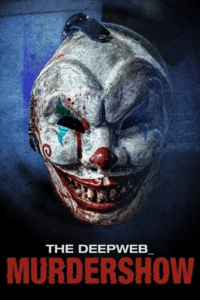 The Deep Web: Murdershow (2023) Dual Audio {Hindi-English} 480p - 720p BluRay