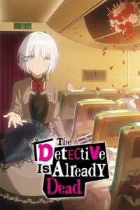 The Detective Is Already Dead (Season 1 – Anime Series) Complete Multi Audio {Hindi-English-Japanese} 480p - 720p - 1080p BluRay