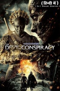 The Devil Conspiracy (2022) BluRay Dual Audio {Hindi-English} 480p - 720p - 1080p Full-Movie