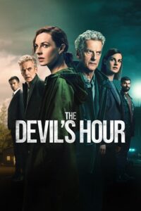The Devil’s Hour – Amazon Original (Season 1 – 2) Dual Audio {Hindi-English} 480p - 720p - 1080p WEB-DL