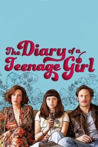 The Diary of a Teenage Girl (2015) BluRay Dual Audio {Hindi-English} 480p - 720p - 1080p