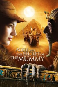 The Extraordinary Adventures of Adèle Blanc-Sec (2010) Dual Audio {Hindi-English} BluRay 480p - 720p - 1080p