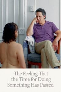 The Feeling That the Time for Doing Something Has Passed (2023) {English with Subtitles} Full Movie WEB-DL 480p - 720p - 1080p