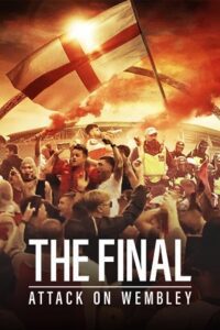 The Final: Attack on Wembley (2024) {English with Subtitles} Full Movie WEB-DL 480p - 720p - 1080p
