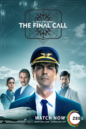 The Final Call (Season 1) Hindi ZEE5 Complete Web Series 480p - 720p