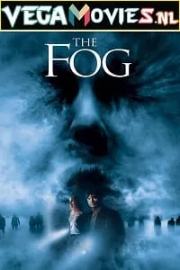 The Fog (2005) Dual Audio {Hindi-English} 480p - 720p - 1080p