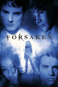 The Forsaken (2001) {English with Subtitles} Full Movie WEB-DL 480p - 720p - 1080p