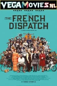 The French Dispatch (2021) {English With Subtitles} 480p - 720p