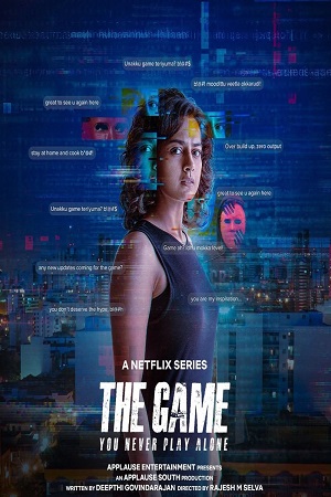 The Game: You Never Play Alone (Season 1) Dual-Audio {Hindi-Tamil} Web Series 480p - 720p - 1080p WEB-DL