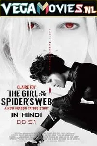 The Girl in the Spider’s Web (2018) Dual Audio {Hindi-English} 480p - 720p - 1080p - 2160p