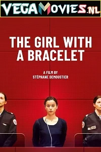 The Girl With A Bracelet (2019) Hindi Dubbed 480p - 720p - 1080p