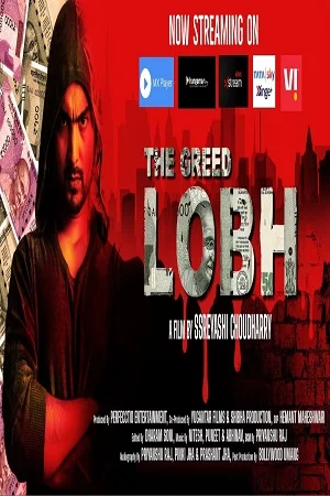 The Greed Lobh (2020) Hindi Full Movie 720p HDRip