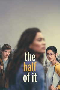 The Half of It (2020) Blu-Ray Dual Audio {Hindi-English} 480p - 720p - 1080p