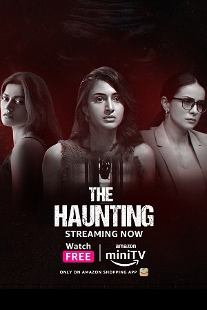 The Haunting (2023) Hindi AMZN MiniTV Short Movie WEB-DL 720p - 1080p