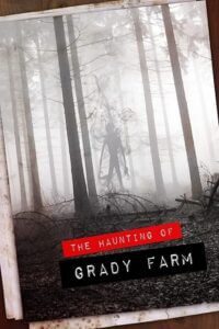The Haunting of Grady Farm (2019) WEB-DL Dual Audio {Hindi-English} 480p - 720p