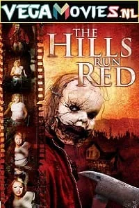 The Hills Run Red (2009) English WeB-DL 480p - 720p