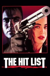 The Hit List (1993) Dual Audio {Hindi-English} WEB-DL 480p - 720p - 1080p