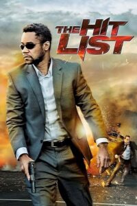 The Hit List (2011) Dual Audio [Hindi + English] WeB-DL 480p - 720p - 1080p