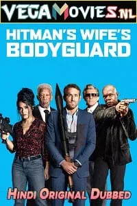The Hitman’s Wife’s Bodyguard (2021) Dual Audio {Hindi ORG + English} 480p - 720p - 1080p
