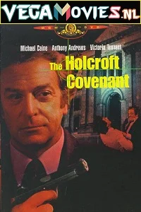 The Holcroft Covenant (1985) Dual Audio {Hindi-English} 480p - 720p