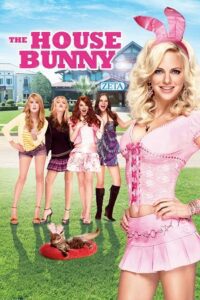 The House Bunny (2008) Dual Audio {Hindi-English} BluRay 480p - 720p - 1080p