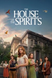 The House of the Spirits (2026) Season 1 Prime Video: Dual Audio {Hindi-Spanish} WEB Series 720p - 1080p WEB-DL – (Episode 08 Added)