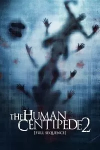 The Human Centipede II (2011) {English with Subtitles} Full Movie WEB-DL 480p - 720p