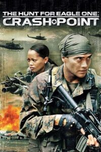 The Hunt for Eagle One: Crash Point (2006) Dual Audio [Hindi + English] WeB-DL 480p - 720p