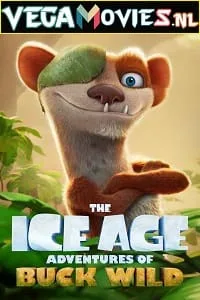 The Ice Age Adventures of Buck Wild (2022) English Full Movie WEB-DL 480p - 720p - 1080p