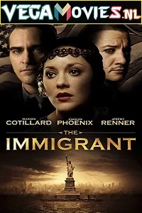 The Immigrant (2013) Dual Audio {Hindi-English} 480p - 720p