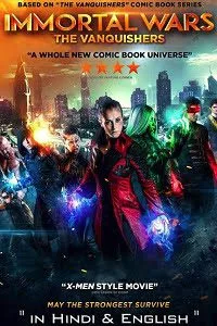 The Immortal Wars (2017) Dual Audio {Hindi-English} 480p - 720p