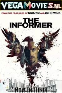 The Informer (2019) Dual Audio {Hindi-English} 480p - 720p - 1080p