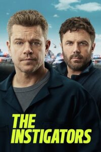 The Instigators (2024) {English with Subtitles} Full Movie WEB-DL 480p - 720p - 1080p