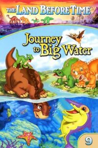The Land Before Time IX Journey To Big Water (2002) {English with Subtitles} Full Movie WEB-DL 480p - 720p - 1080p
