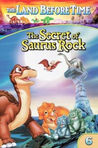 The Land Before Time VI The Secret of Saurus Rock (1998) {English with Subtitles} Full Movie WEB-DL 480p - 720p - 1080p